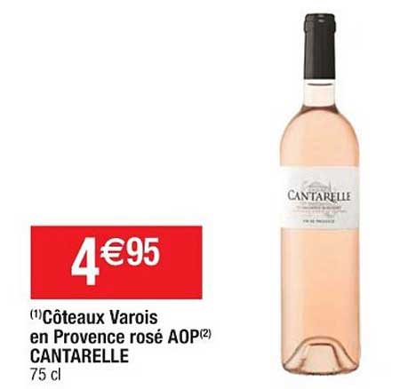 côteaux varois en provence rosé aop cantarelle