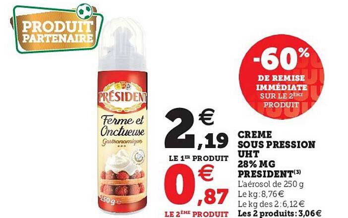 crème sous pression uht 28% mg président -60% de remise immédiate sur le 2ème produit