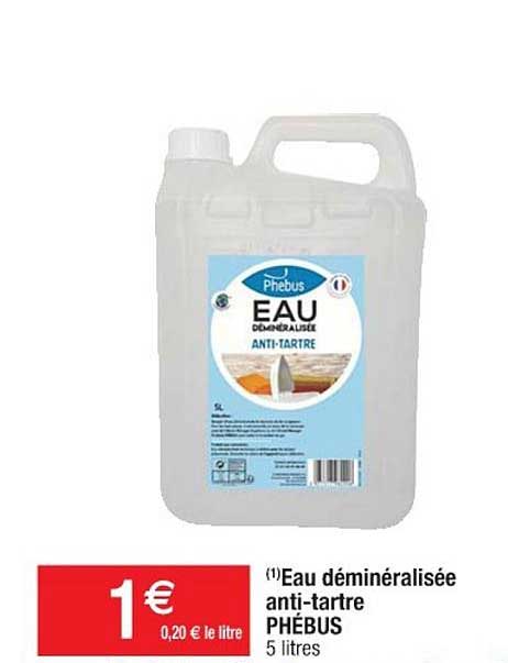 Eau Déminéralisée Anti-tartre Phébus