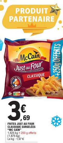 frites just au four classique surgelees "mc cain"