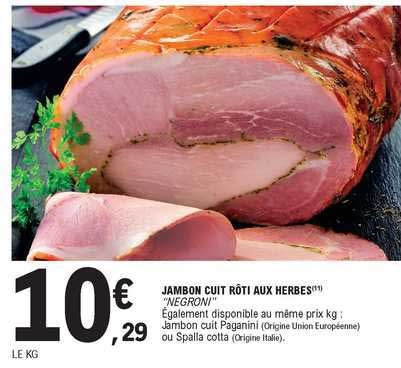 Jambon Cuit Roti Aux Herbes "negroni"