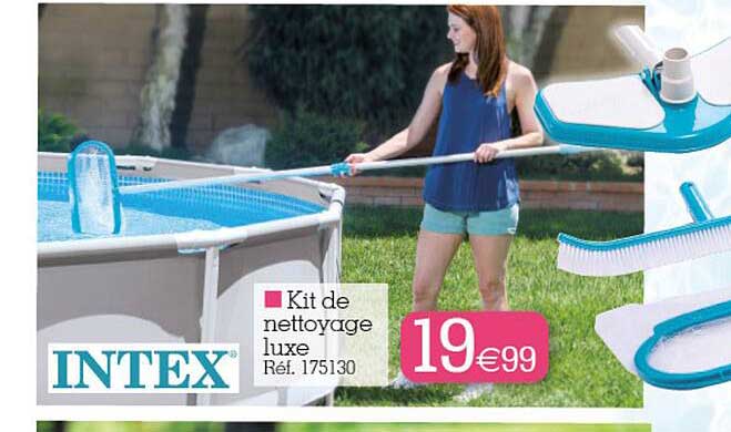 kit de nettoyange luxe intex