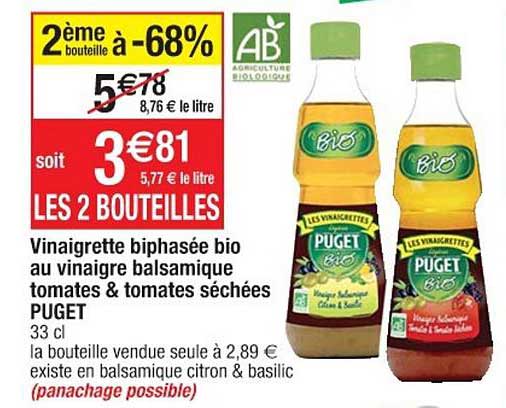 Vinaigrette Biphasée Bio Au Vinaigre Balsamique Tomates & Tomates Séchées Puget 2ème Bouteille à -68%