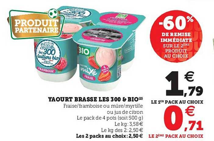 Yaourt Brassé Les 300 & Bio -60% De Remise Immédiate Sur Le 2ème Produit Au Choix