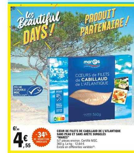 cœur de filet de cabillaud de l'atlantique sans peau et sans arête surgelés "marés"