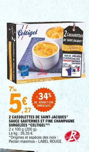 2 cassolettes de saint-jacques sauce sauternes et fine champagne surgelées "celtigel"