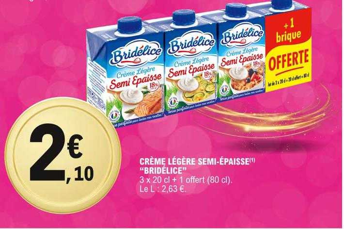 crème légère semi-épaisse "bridélice"