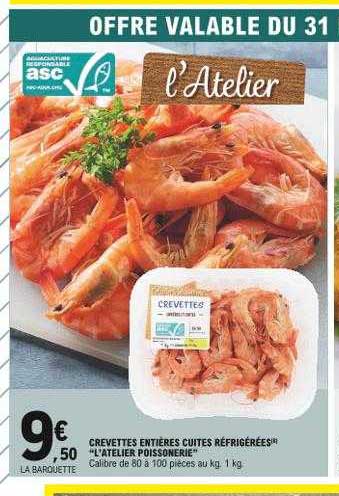 crevettes entières cuites réfrigérées "l'atelier poissonnerie"