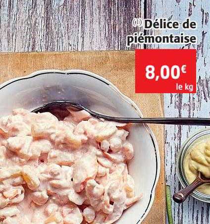 Délice De Piémontaise