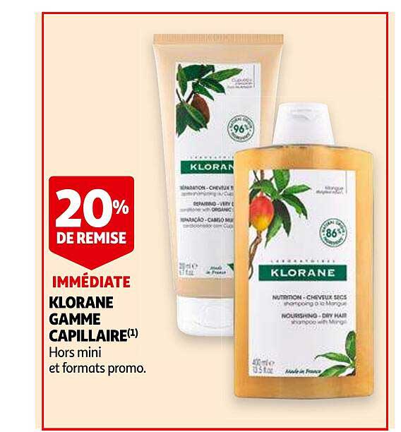 klorane gamme capillaire hors mini et formats promo 20% de remise immédiate
