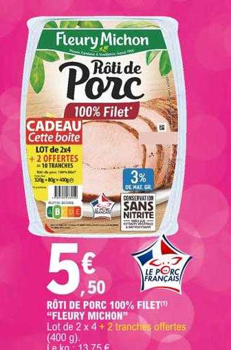 rôti de porc 100% filet "fleury michon"