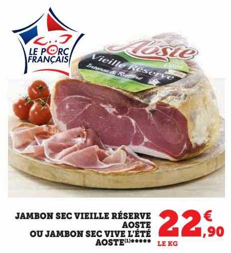 jambon sec vieille réserve aoste ou jambon sec vive l'été aoste