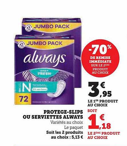 protège-slips ou serviettes always