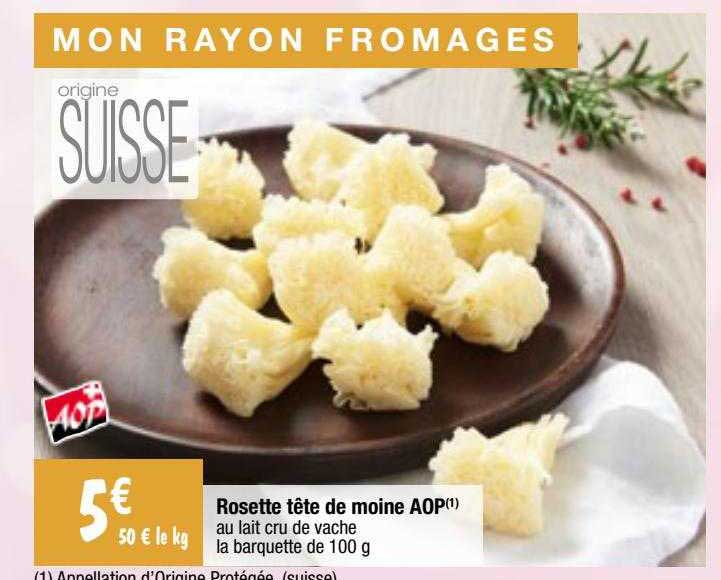 Rosette Tête De Moine Aop