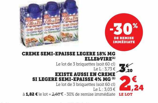 crème semi-épaisse légère 18% mg elle & vire existe aussi en crème si légère semi-épaisse 4% mg
