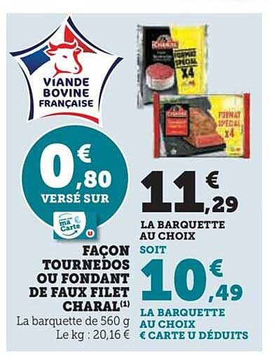 façon tournedos ou fondant de faux filet charal