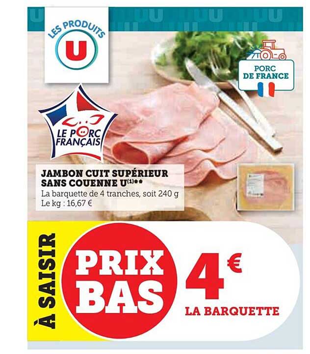 Jambon Cuit Supérieur Sans Couenne U