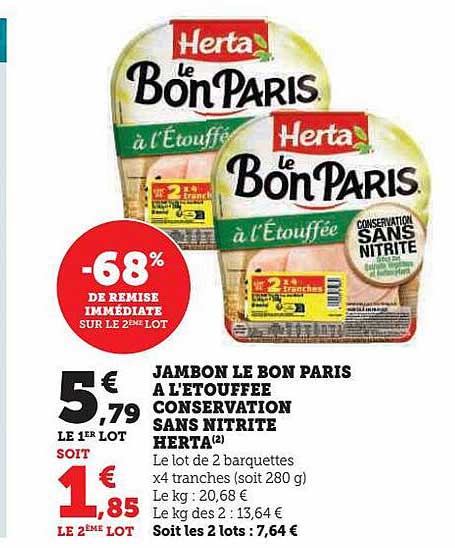 Jambon Le Bon Paris à L'étouffée Conservation Sans Nitrite Herta