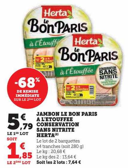 Jambon Le Bon Paris à L'étouffée Conservation Sans Nitrite Herta