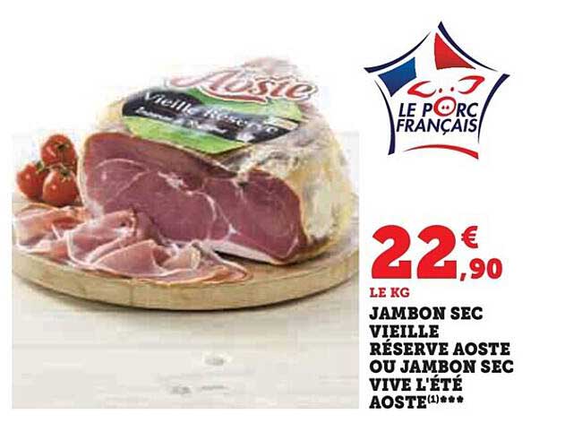 jambon sec vieille réserve aoste ou jambon sec vive l'été aoste
