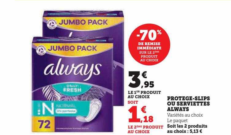 protège-slips ou serviettes always