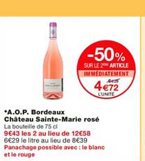 a.o.p. bordeau château sainte marie rosé -50% sur le 2ème article