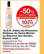 a.o.p. côtes de provence château de saint martin la réserve des gentes dames rosé -50% sur le 2ème article