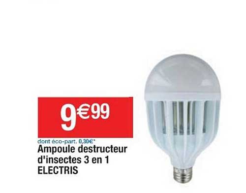 ampoule destructeur d'insectes 3 en 1 electris