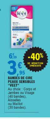 bandes de cire peaux sensibles veet -40% de réduction immédiate