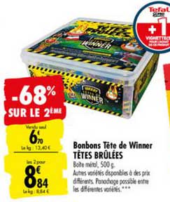 bonbons tête de winner têtes brûlées -68% sur le 2eme
