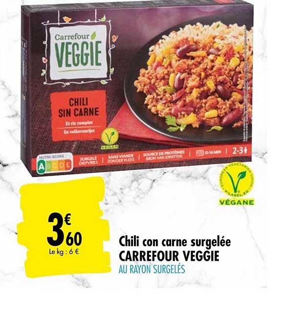chili con carne surgelée carrefour veggie