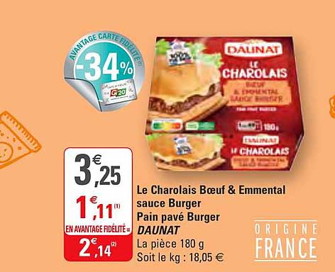 Le Charolais Bœuf & Emmental Sauce Burger Pain Pavé Burger Daunat
