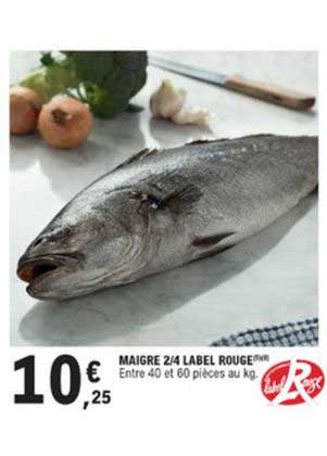 Maigre 2 4 Label Rouge
