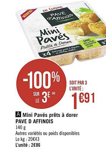 mini pavés prêts à dorer pavé d'affinois -100% sur le 3e