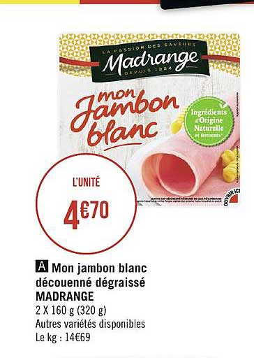 Mon Jambon Blanc Découenné Dégraissé Madrange
