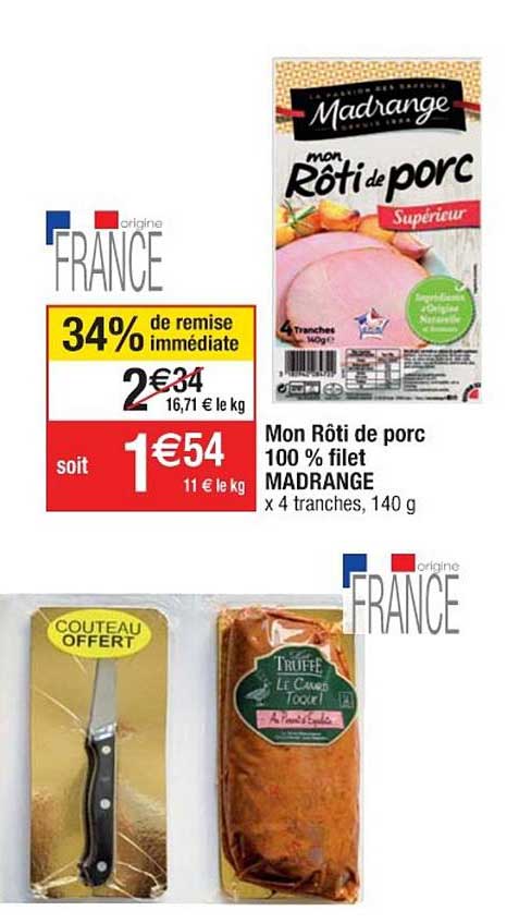 mon rôti de porc 100% filet madrange 34% de remise immédiate