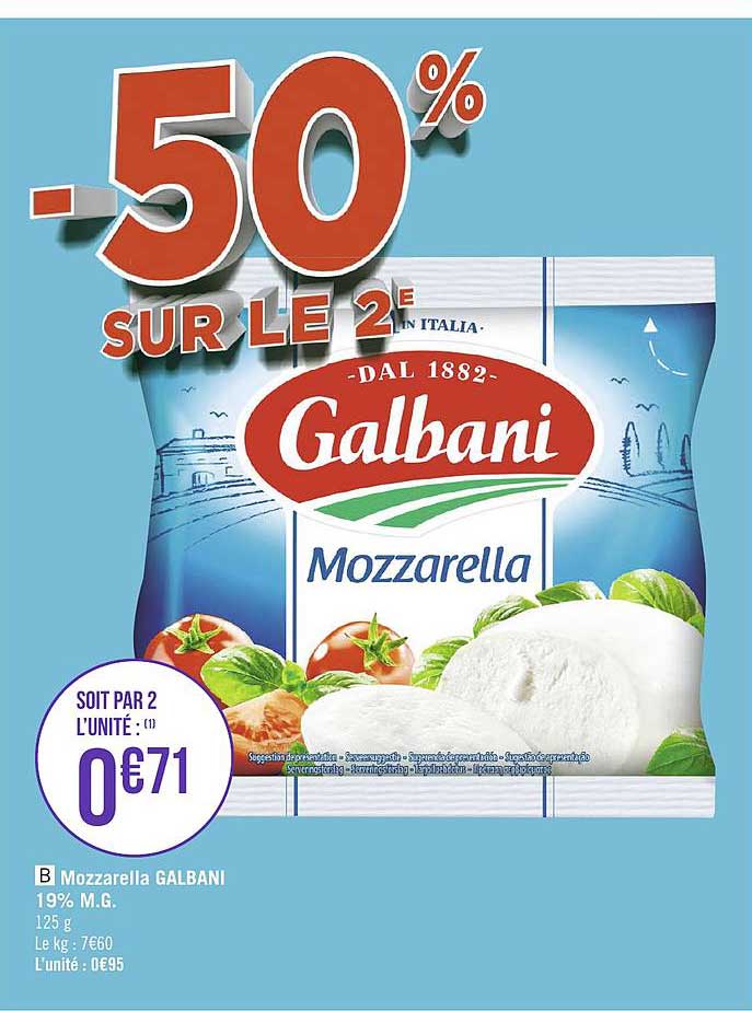 Mozzarella Galbani -50% Sur Le 2e