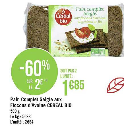 pain complet seigle aux flocons d'avoine cereal bio -60% sur le 2e