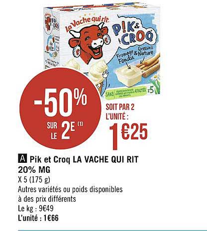 pik et croq la vache qui rit 20% mg -50% sur le 2e