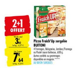 pizza fraich'up surgelée buitoni 2+1 offert