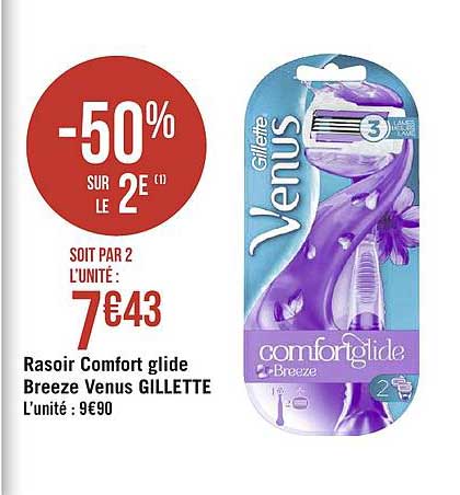 rasoir comfort glide breeze venus gillette -50% sur le 2e