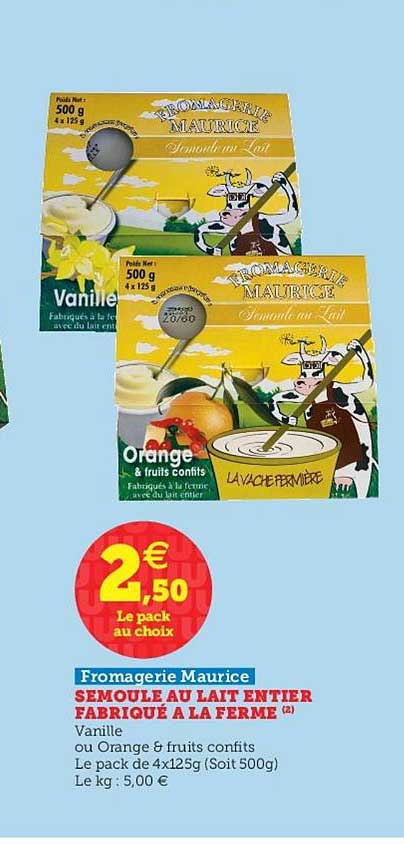 semoule au lait entier fabriqué à la ferme fromagerie maurice