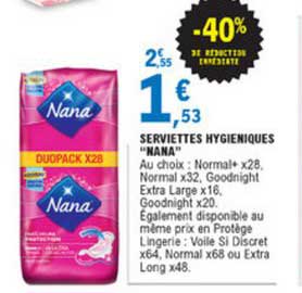serviettes hygiéniques nana -40% de réduction immédiate