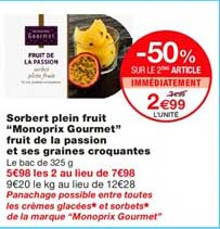 sorbert plein fruit monoprix gourmet fruit de la passion et ses graines croquantes -50% sur le 2ème article