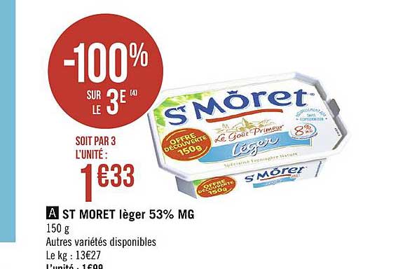 st moret léger 53% mg -100% sur le 3e