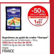 suprêmes au goût de crabe coraya -50% sur le 2ème article