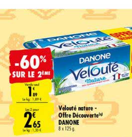 Velouté Nature Offre Découverte Danone -60% Sur Le 2eme