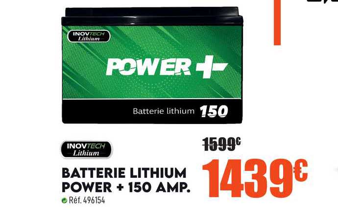 batterie lithium power + 150 amp inovtech lithium