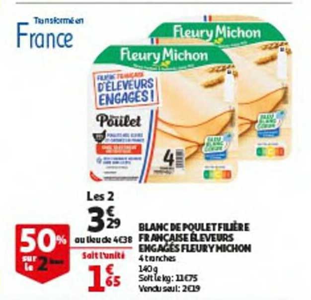 blanc de poulet filière française éleveurs engagés fleury michon