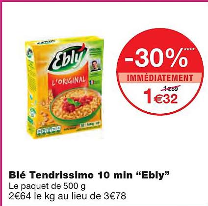 blé tendrissimo 10 min "ebly"